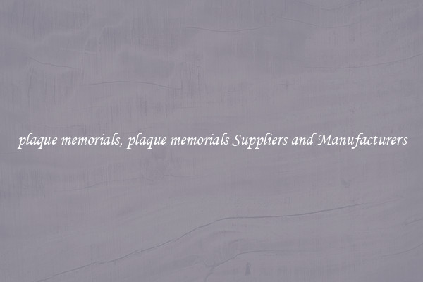 plaque memorials, plaque memorials Suppliers and Manufacturers