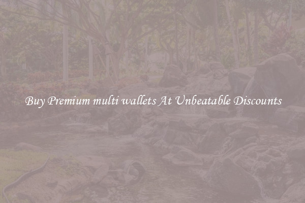 Buy Premium multi wallets At Unbeatable Discounts