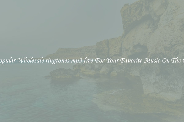 Popular Wholesale ringtones mp3 free For Your Favorite Music On The Go